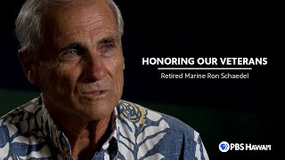 Honoring Our Veterans: Retired Marine Ron Schaedel | PBS HAWAIʻI
