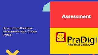 How to use Pratham Assessment App I Create Profile screenshot 4
