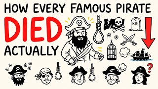 How Every Famous Pirate Actually Died Outlier