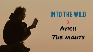 Into The Wild x Avicii - The Nights ◢◤| Exploring/Travelling whatsapp status | Chris McCandless