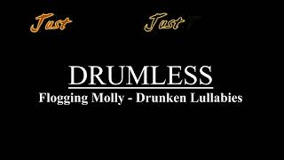 Flogging Molly - Drunken Lullabies (Drumless)