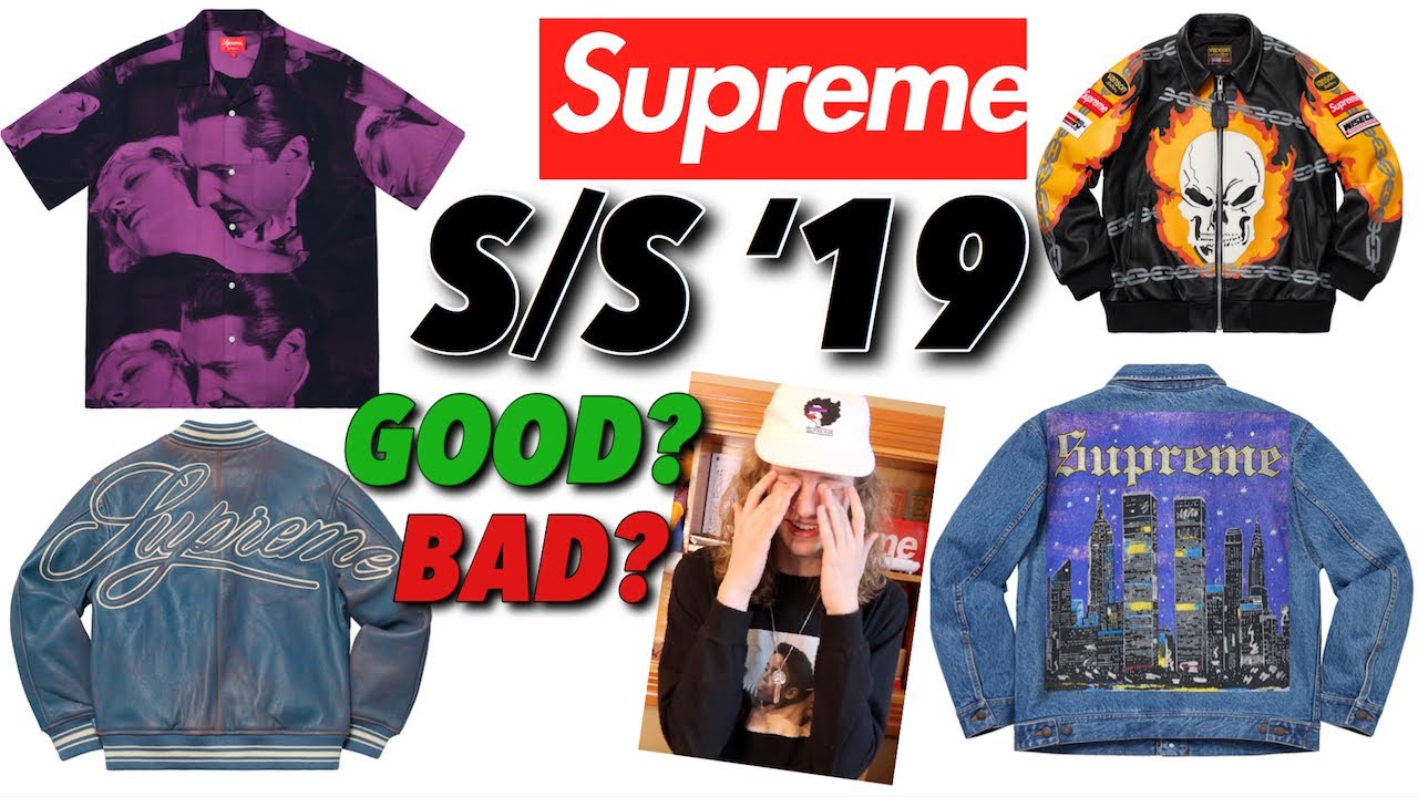 Supreme S/S '19 Lookbook Review - Fire or Trash?