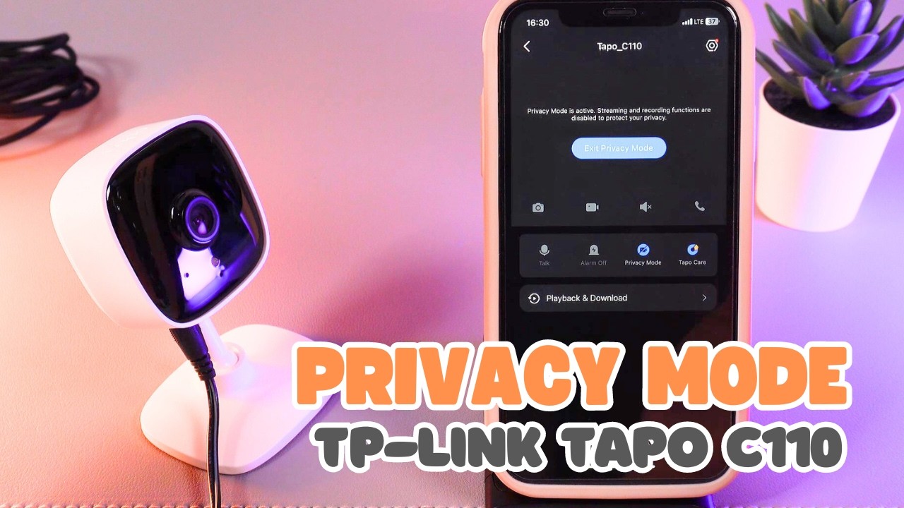 How to Use the Privacy Mode on TP-Link Tapo C110 | Keep Your Home Secure