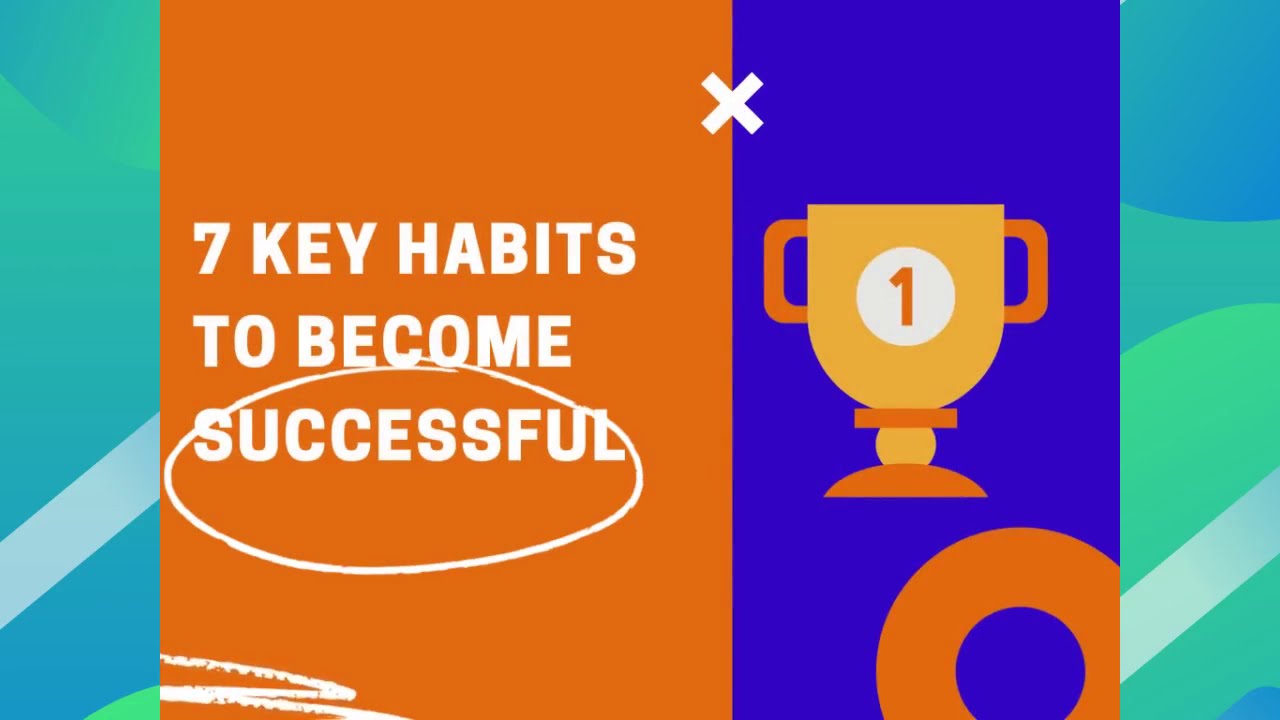 7 key habits to become successful [secret of success] - YouTube