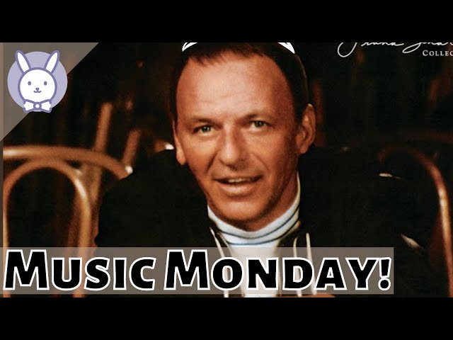 Music Monday #336: My Way (Frank Sinatra)
