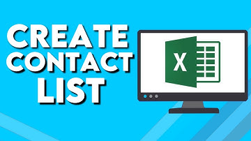 How To Create Contact List on Microsoft Excel