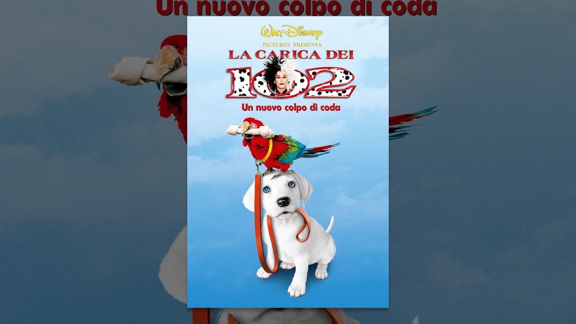 La Carica Dei 102 - Un Nuovo Colpo Di Coda