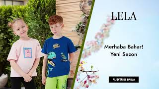 Merhaba Bahar Lela Çocuk Yeni Sezon Koleksiyonunu Keşfedin