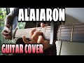 Alaiaron  guitar cover  mrinal deury