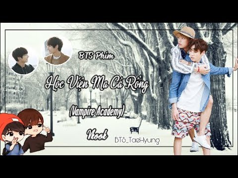 Video [BTS Film | VKook] Học Viện Ma Cà Rồng (Vampire... - YouTube