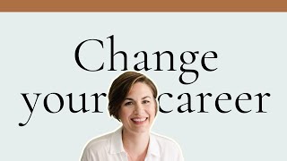 3 Mindset Shifts You Need To Make Before Changing Careers