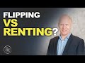 Flipping vs Renting Property | Simon Zutshi