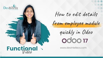 How To Edit Details From Employee Module Quickly In Odoo | #odoo17