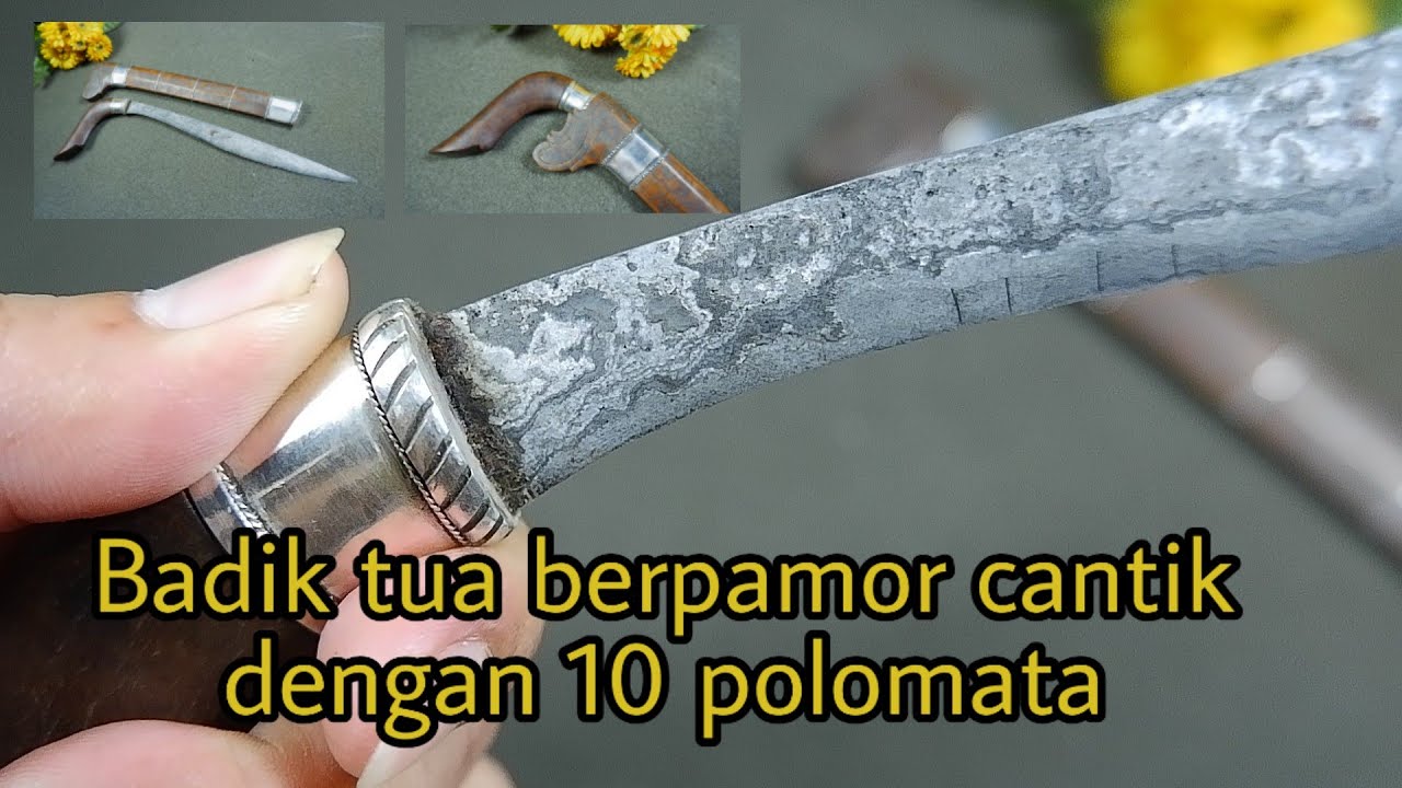 Badik tua berpamor cantik dengan 10 (sepuluh) polomata - Ragam Pusaka Sulawesi