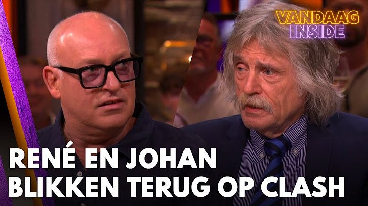 Johan en René blikken terug op clash over inhoud van Vandaag Inside | VANDAAG INSIDE