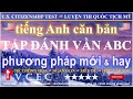 HỌC ĐÁNH VẦN VÀ ĐẾM SỐ BẰNG TIẾNG ANH 🇺🇸 PHƯƠNG PHÁP MỚI 🇺🇸 NEW SPELLING AND COUNTING IN ENGLISH 🇺🇸