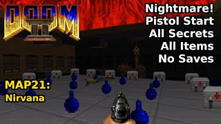 Doom II - MAP21: Nirvana (Nightmare! 100% Secrets + Items)