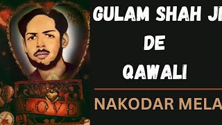 NAKODAR QAWALI | BABA GULAM SHAH JI | SACHI SARKAR | JANNAT DARBAR | JAI MASATN DI #nakodar #saiji