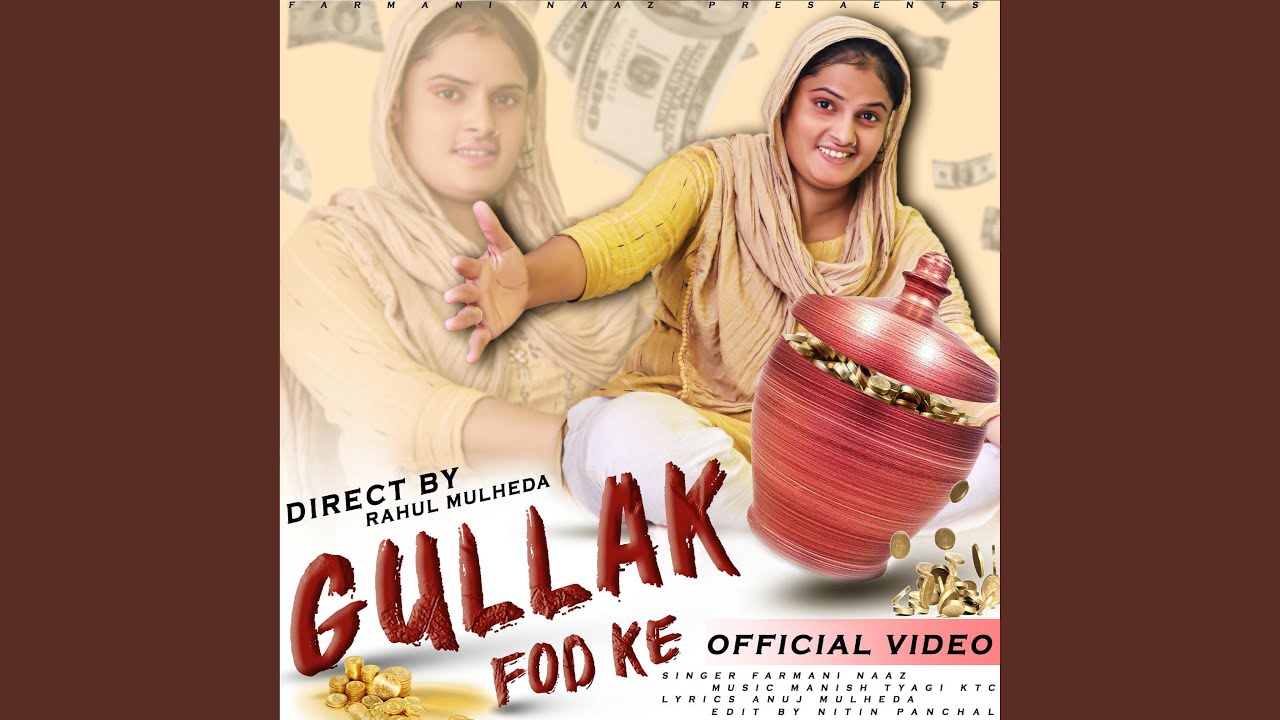 GULLAK FOD KE (feat. RAHUL MULHEDA) YouTube