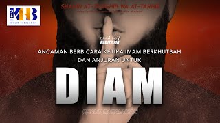 Shahih At-Targhib wa At-Tarhib - Ancaman Berbicara ketika Imam Berkhutbah dan Anjuran untuk Diam