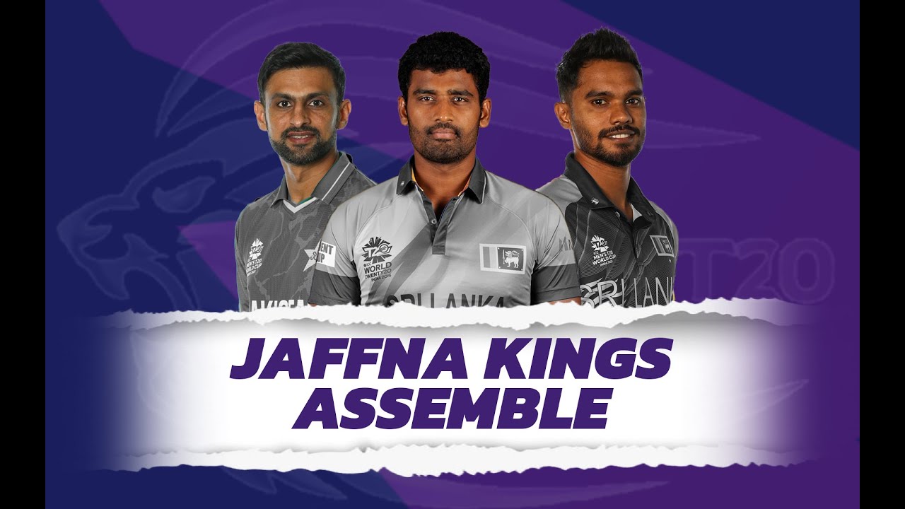 LPL Draft Picks of Defending Champions Jaffna Kings