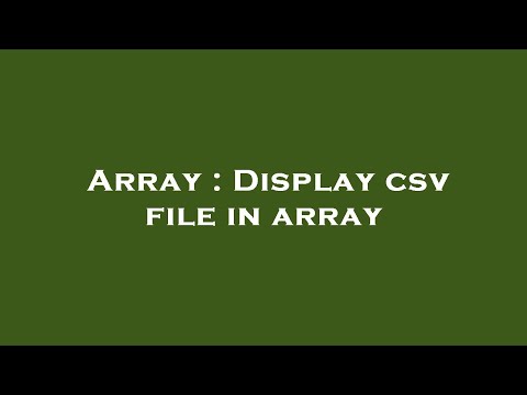 Array : Display csv file in array