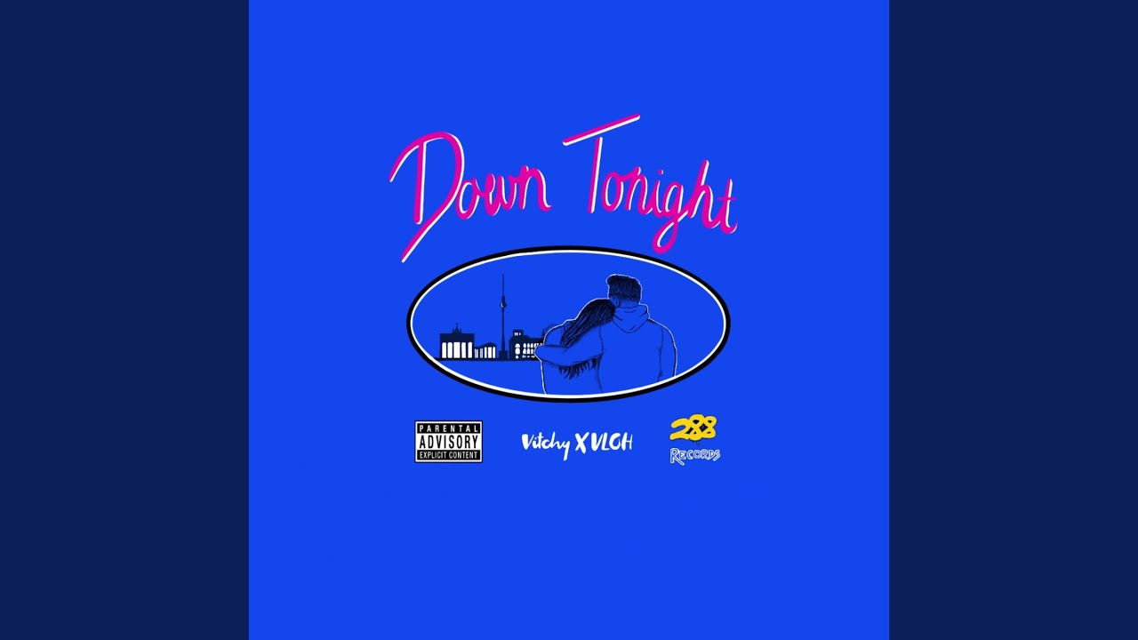 Down Tonight adlı videoyu YouTube'da izle Down Tonight adlı videoyu YouTube'da izle