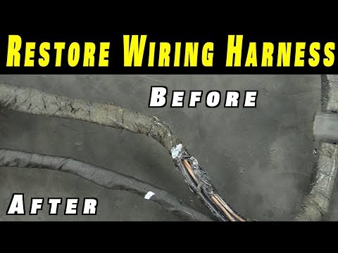 How To Restore Any Wiring Harness