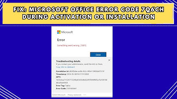 Fix Microsoft Office Error Code 7q6ch During Activation or Installation