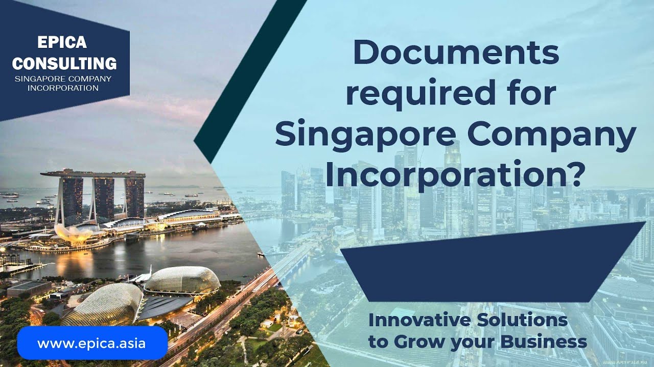 Documents Required For Singapore Company Setup Incorporation YouTube