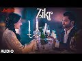 Zikr  Full Audio | Amavas | Sachiin Joshi, Vivan Bhathena, Nargis Fakhri | T-Series