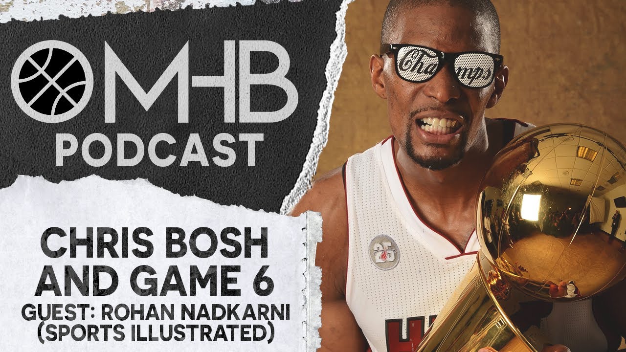 Miami Heat Beat Podcast Ep. 361 Chris Bosh and Game 6