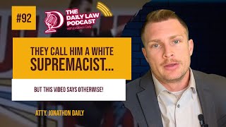 They Call Him A White Supremacist But This Video Says Otherwise