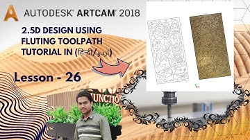 2.5D Design using Fluting Toolpath ArtCam 2018