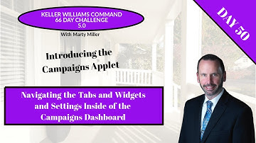 KW 66 5.0 Day 50 - Introducing the Campaigns Applet