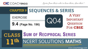 SEQUENCES AND SERIES Exercise 9.4 Q4 (Very Important)- Class 11 MATHS NCERT Solutions- Sum of Series