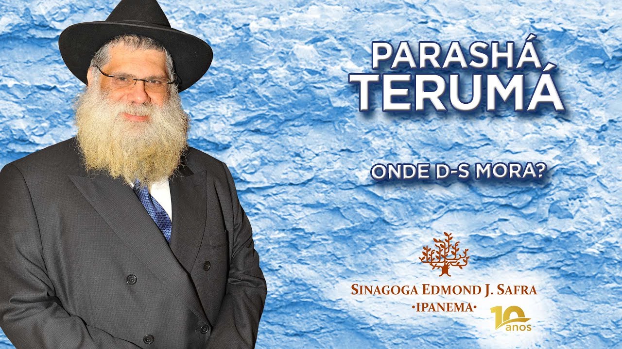 "Onde D-s Mora?" • Terumá • Sinagoga de Ipanema (21-2-2026)