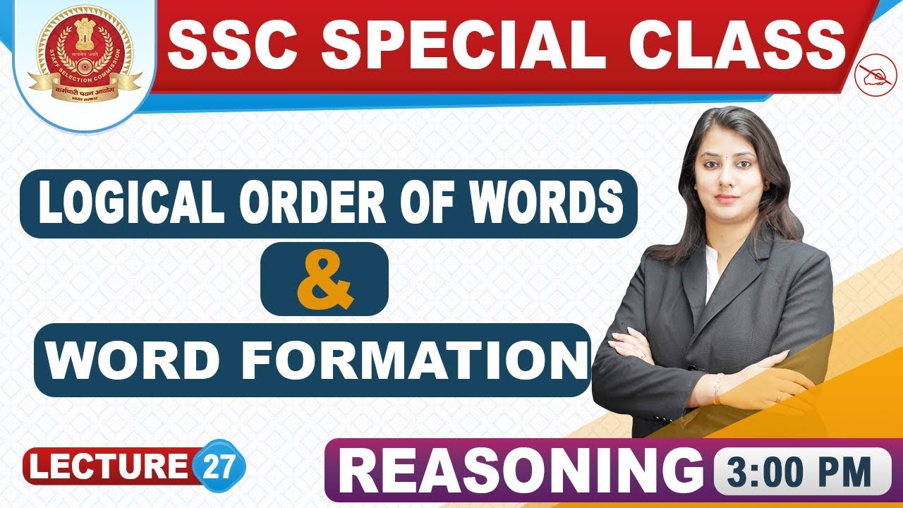 logical-order-of-words-word-formation-reasoning-ssc-special-class