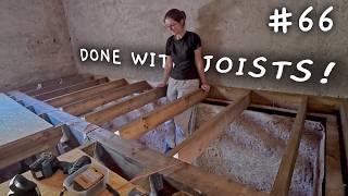 #66 - We finished the floor joists on our Portugal stone house renovation!