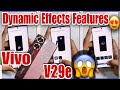 Vivo V29e Dynamic Effects😍😱