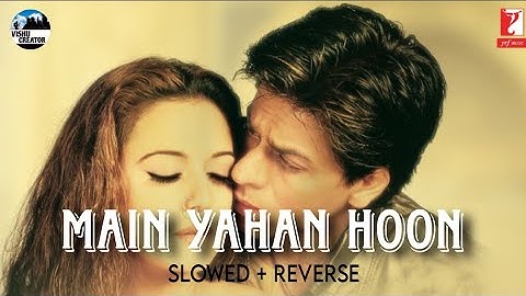 Lyrical: Main Yahaan Hoon Song withLyrics |Veer-Zaara,Shah Rukh Khan,Preity Zinta, VISHU CREATOR