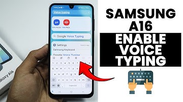 How to Enable & Setup Voice Typing In Samsung A16
