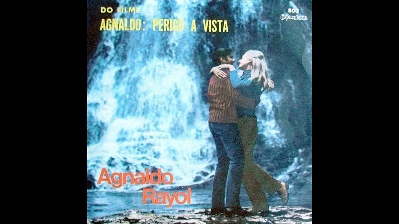 AGNALDO RAYOL PERIGO À VISTA 1969 - YouTube