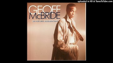 Geoff McBride - Doesn