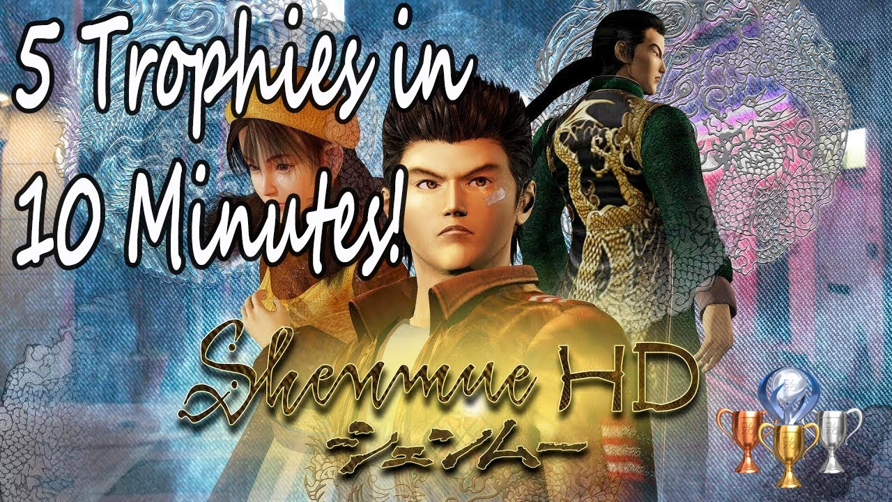 Shenmue HD - Trophy Guide (Early Game Missable Trophies) - YouTube