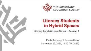 Literacy Lunch & Learn 1: Literacy Students in Hybrid Spaces