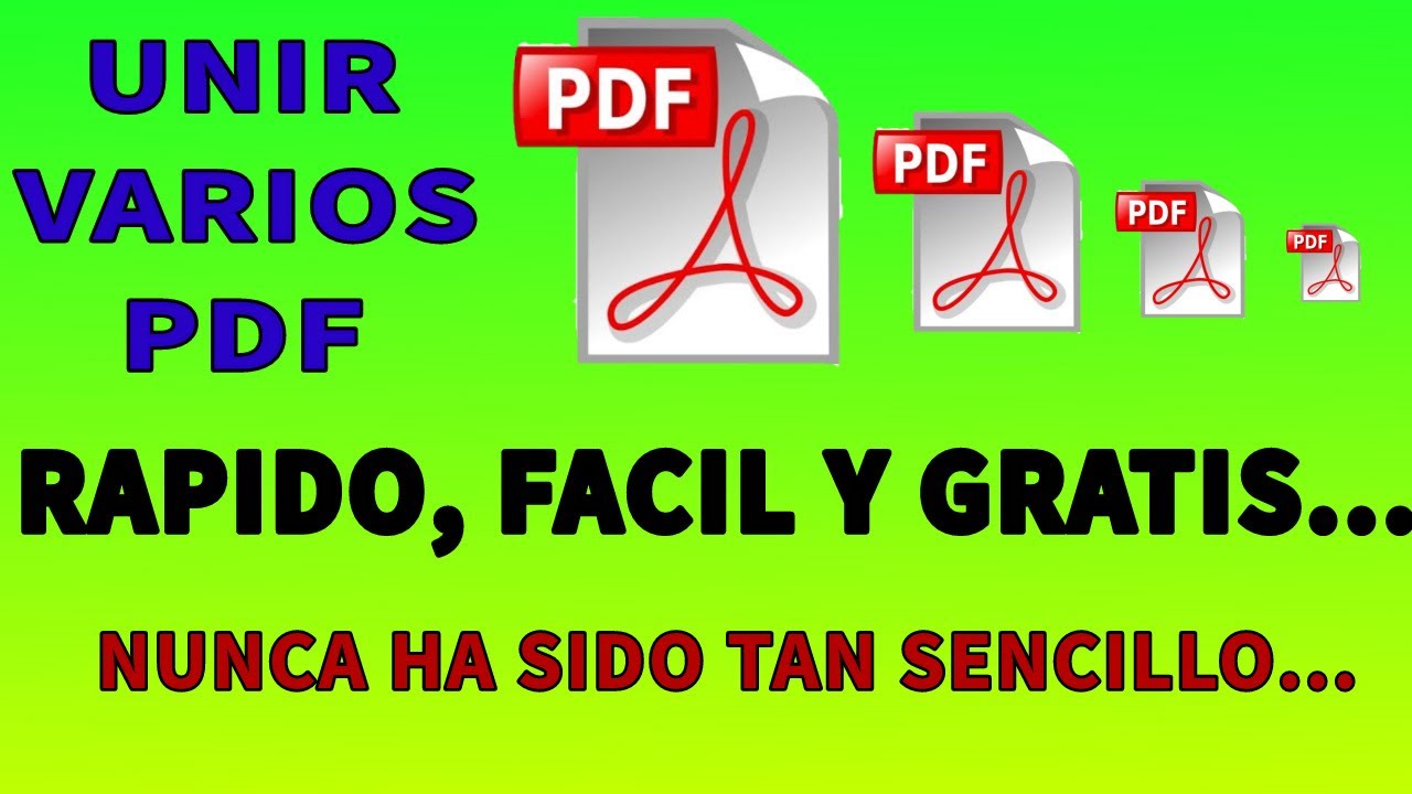 C MO UNIR VARIOS PDF En UNO Solo GRATIS RAPIDO Y SIN PROGRAMAS 2025 c mo unir varios pdf en uno solo gratis rapido y sin programas 2025