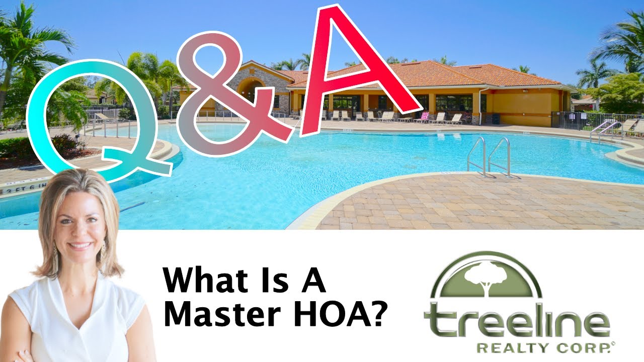 Q&A In Fort Myers - What is a Master HOA?