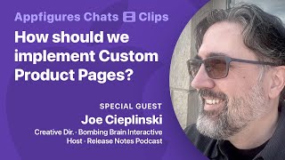 What  Can You Do with Custom Product Pages in the New App Store?