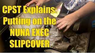 Cpst Explains How To Install The Nuna Exec Slipcover